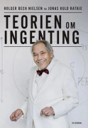 Teorin om ingenting | Jonas Kuld Rathje;Holger Bech Nielsen | Språk: Danska