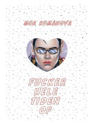 Fjasker hela tiden | Moa Romanova | Språk: Danska