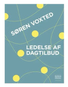 Ledning av förskola/verksamhet | Søren Voxted | Språk: Danska