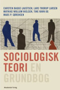 Sociologisk teori – en grundbok | Språk: Danska