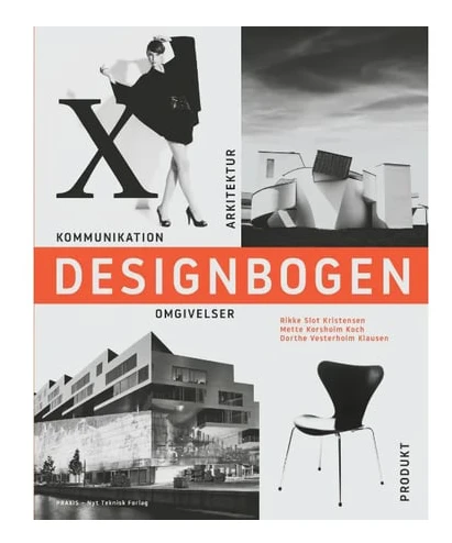 Designbok | Rikke Slot Kristensen m.fl. | Språk: Danska