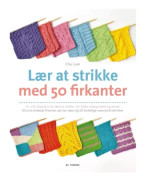Lär dig att sticka med 50 rutor | Che Lam | Språk: Danska