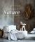 Inspired by Nature : Creating a Personal and Natural Interior (inbunden, eng)