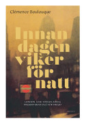 Innan Dagen Viker För Natt - London 1938- Stefan Zweig Presenterar Dalí För Freud (Bok / Inbunden)
