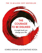 The Courage To Be Disliked (pocket, eng)