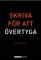 Skriva för att övertyga