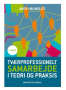 Tvärprofessionellt samarbete | Andy Højholdt | Språk: Danska