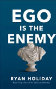 Ego Is the Enemy