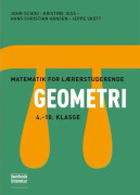 Matematik för lärarstudenter - Geometri | Hans Christian Hansen, John Schou, Kristine Jess, Jeppe Skott | Språk: Danska