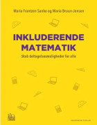 Inkluderande matematik | Maria Frantzen Sanko;Maria Bruun-Jensen | Språk: Danska