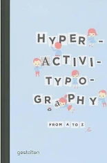 Hyperactivitypography from a to z (inbunden, eng)