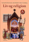 Liv och religion 4 | John Rydahl;Carsten Bo Mortensen;Mette Tunebjerg | Språk: Danska