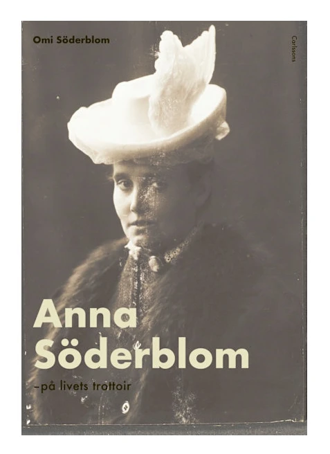 Anna Söderblom På Livets Trottoir (Bok / Inbunden)
