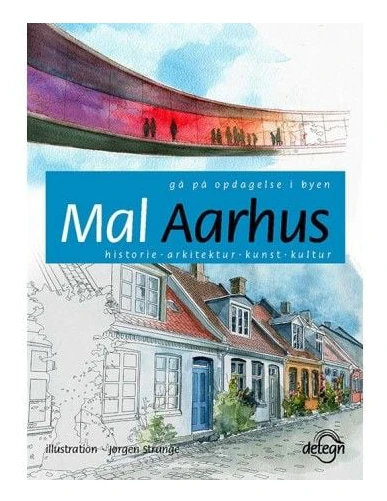 Mal Aarhus | Poul Henning Bartholin, Johan Bender, Anna Liv Bolther, Michael B. Hansen, Michael Borgen, Søren Bitsch Christensen, Elsebeth Egholm, ...