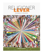 Religioner lever | Ann-Louise Ljungcrantz;Stine Sophie B. Nielsen;Thomas P. Larsen;Anne-Mette Thiel Hansen;Rebecca Natasha Albinus;Eva Ravn Møenbak...
