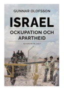 Israel : ockupation och apartheid (häftad)