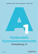Gyldendals gymnasiematematik arbetsbok A1 | Språk: Danska