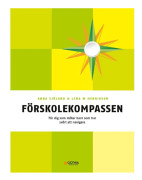 Förskolekompassen : för dig som möter barn som har svårt att navigera