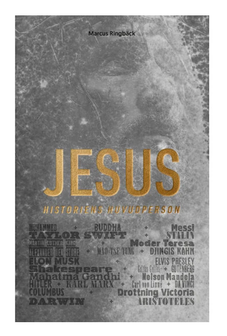 Jesus : historiens huvudperson 9789189856561