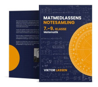 MatmedLassens anteckningssamling 7–9 årskurs | Viktor Lassen | Språk: Danska