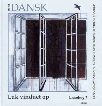 Dags att läsa danska 7:e kl. Stäng/öppna fönstret | Lena Bülow Olsen | Språk: Danska