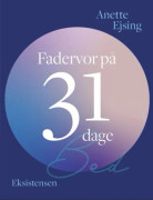 Vår Fader på 31 dagar | Anette Ejsing | Språk: Danska