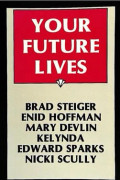 Your future lives 9780914918820