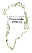 Västgrönländsk grammatik | Flemming A. J. Nielsen;Flemming A. J. Nielsen