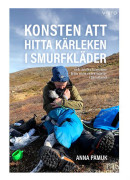 Konsten att hitta kärleken i smurfkläder