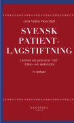 Svensk patientlagstiftning : lärobok om patienters "rätt" i hälso- och sjukvården