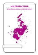 Måleriprocessen