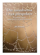 Det omedvetna i nya perspektiv : ett psykiskt system mellan huden och känslans beröring