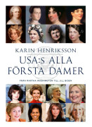 USA:s alla första damer : från Martha Washington till Jill Biden