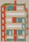 Byggnadsvård för lägenheter 1880-1980