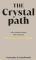 The Crystal Path