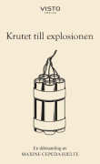 Krutet till explosionen