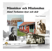 Människor och missionshus : bland Torhamns byar och skär