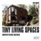 Tiny Living Spaces (inbunden, eng)