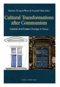 Cultural transformations after communism : central and eastern Europe in focus (inbunden, eng)