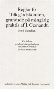 Reglor för Trädgårdskonsten, grundade på mångårig praktik af J. Gernandt.