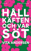 Håll käften och var söt