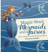 Magic Wool Mermaids and Fairies