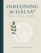 Inredning För Hälsa (Bok / Kartonnage)