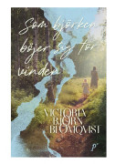 Som Björken Böjer Sig För Vinden (Bok / Inbunden)