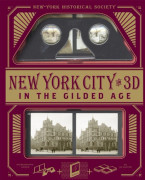 New York City In 3D In The Gilded Age