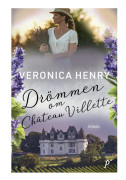 Drömmen Om Château Villette (Bok / Inbunden)