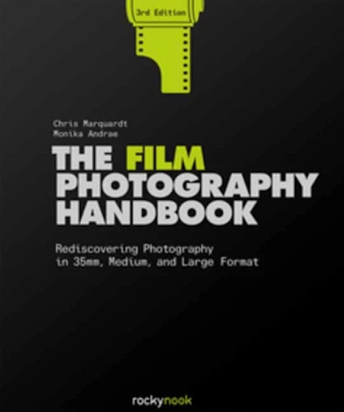 The Film Photography Handbook, 3rd Edition