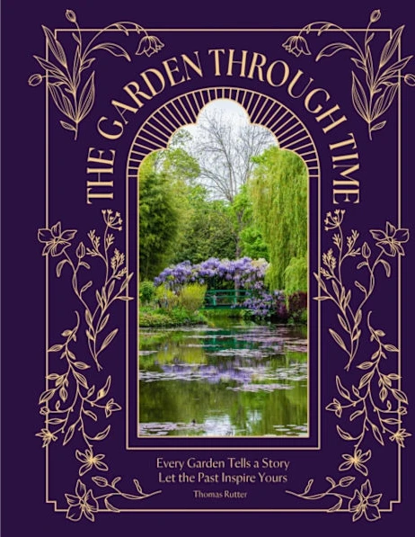 The Garden Through Time (Bok / Inbunden)