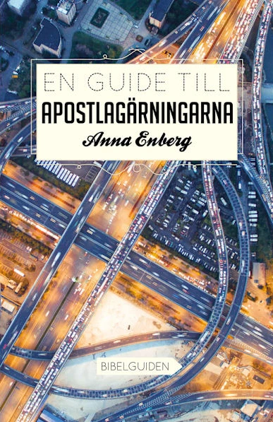 En guide till Apostlagärningarna
