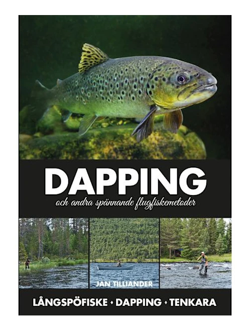 Dapping och andra spännande flugfiskemetoder